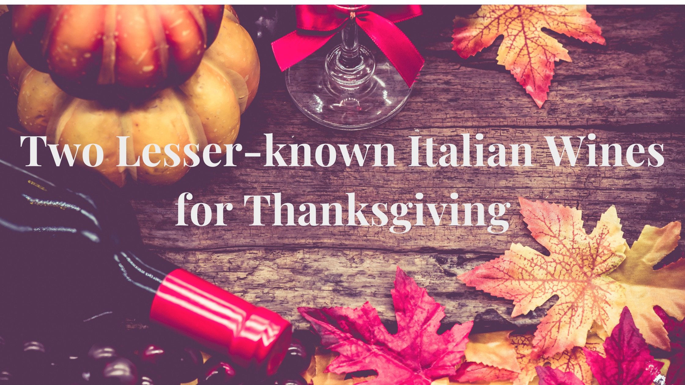 Thanksgiving Wine Blog